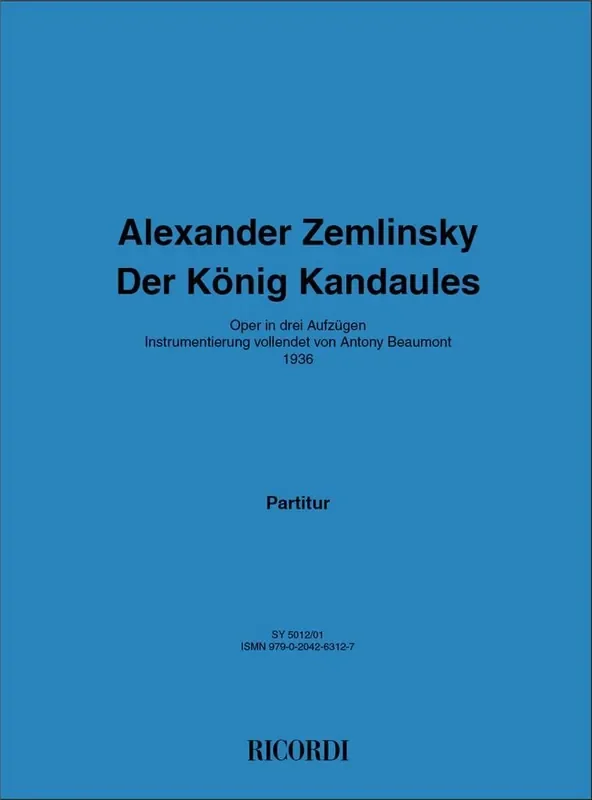 Alexander Zemlinsky Der König Kandaules Orchester