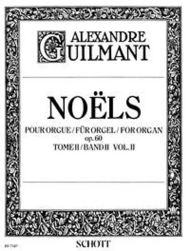 Alexandre Guilmant Noels 2 Op.60 Orgel