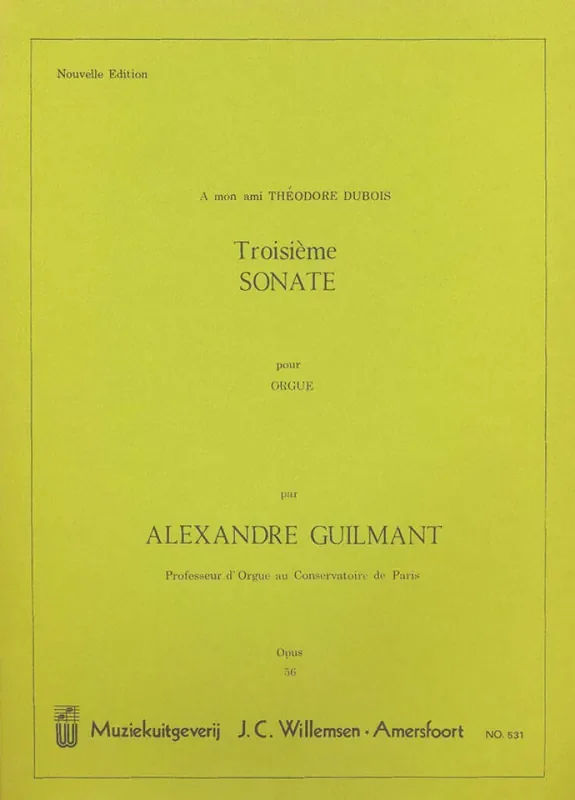 Alexandre Guilmant Troisieme Sonate Op.56 Orgel