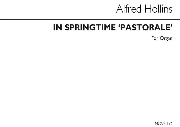 Alfred Hollins In Springtime (Pastorale) Organ Orgel