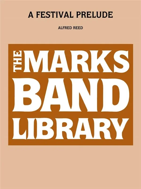 Alfred Reed A Festival Prelude Blasorchester