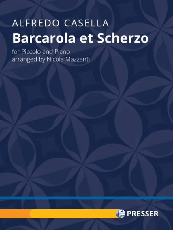 Alfredo Casella Barcarola et Scherzo (Arr. Nicola Mazzanti) Piccoloflöte
