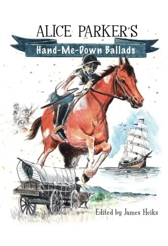 Alice Parker Alice Parker‘s Hand-Me-Down Ballads