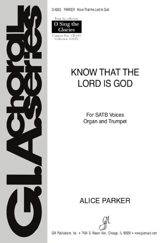 Alice Parker Know That the Lord Is God Gemischter Chor mit Klavier/Orgel