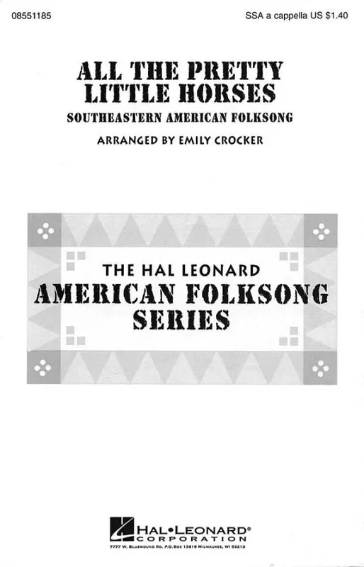 All the Pretty Little Horses (Arr. Emily Crocker) Frauenchor A cappella