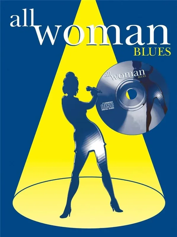 All Woman. Blues Klavier, Gesang, Gitarre (Songbooks)