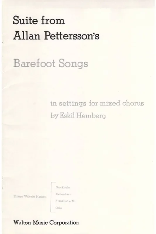 Allan Pettersson Barefoot Songs (Arr. Eskil Hemberg) Gemischter Chor mit Begleitung