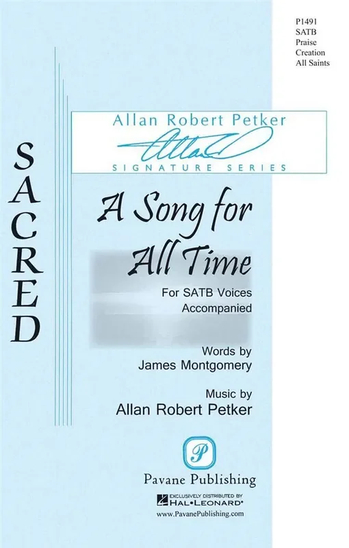Allan Robert Petker A Song for All Time Gemischter Chor mit Begleitung