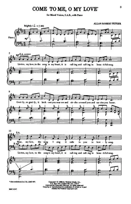 Allan Robert Petker Come To Me, O My Love (Arr. Allan Robert Petker) Gemischter Chor mit Klavier/Orgel
