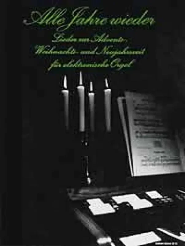 Alle Jahre wieder Orgel