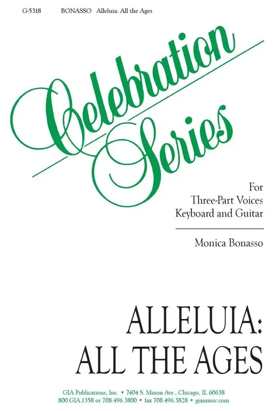Alleluia, All the Ages (Arr. Monica Bonasso) Gemischter Chor mit Klavier/Orgel