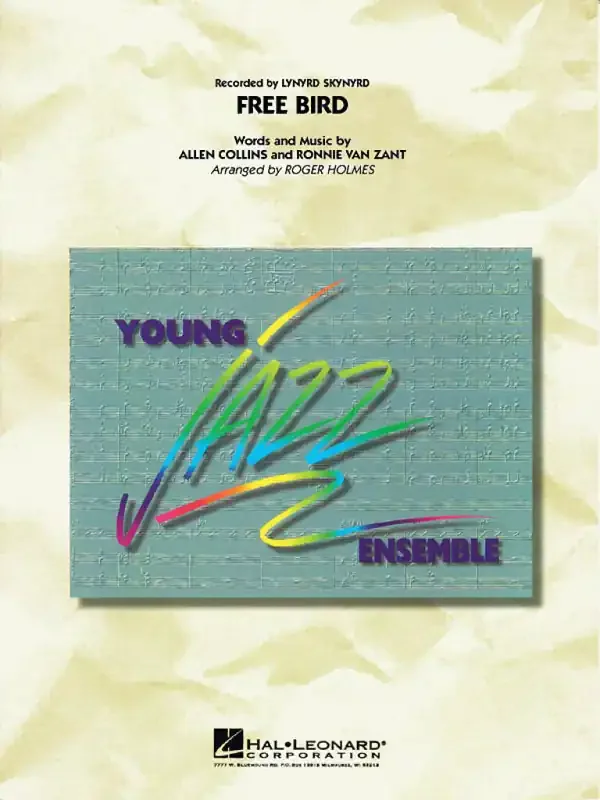 Allen Collins Free Bird (Arr. Roger Holmes) Jazz Ensemble