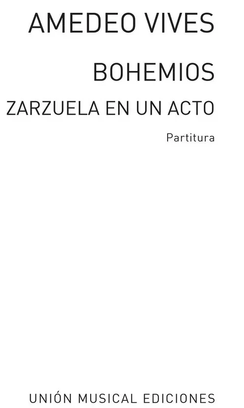 Amadeo Vives Amadeo Vives Bohemios Vocal Score Gemischter Chor mit Ensemble