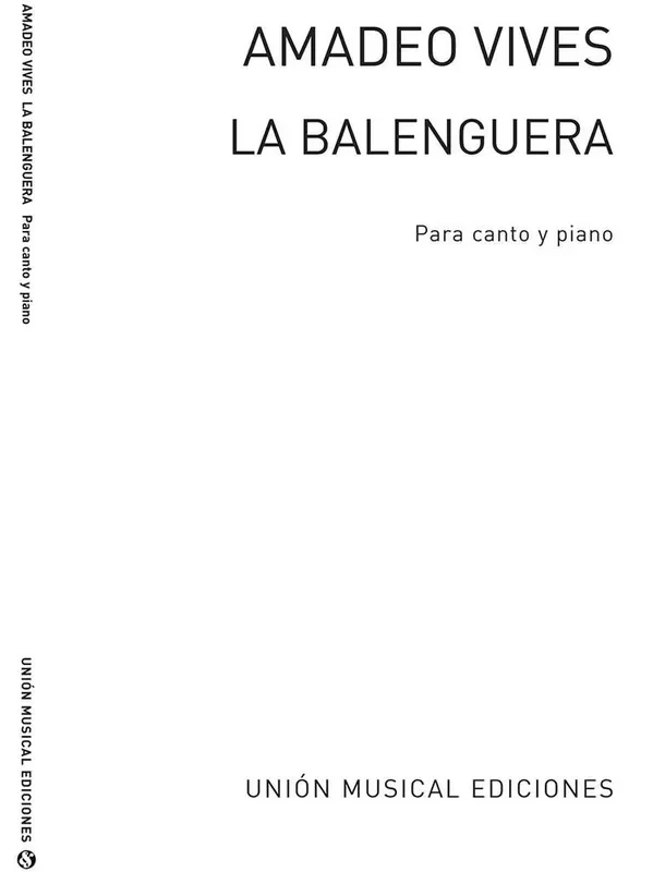 Amadeo Vives Vives La Balenguera Gesang mit Klavier