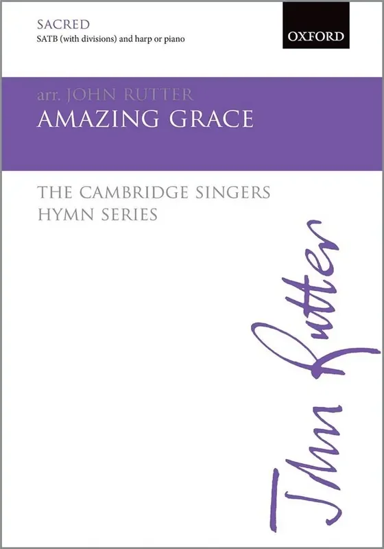 Amazing Grace (Arr. John Rutter) Gemischter Chor mit Begleitung
