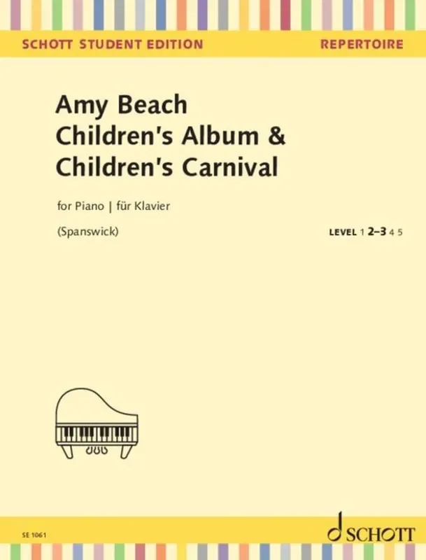Amy Beach Children‘s Album and Children‘s Carnival op. 25 Klavier Solo