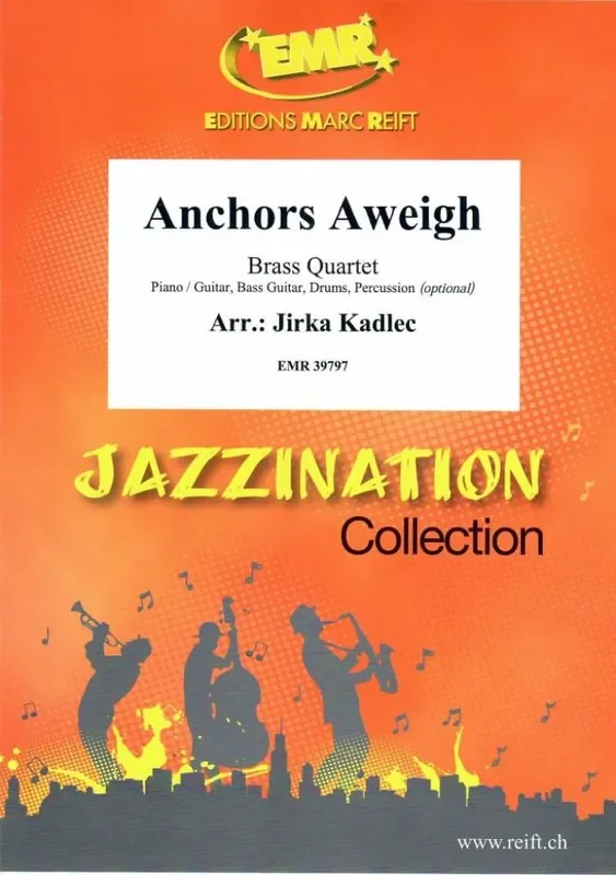 Anchors Aweigh (Arr. Jirka Kadlec) Blechbläser Ensemble