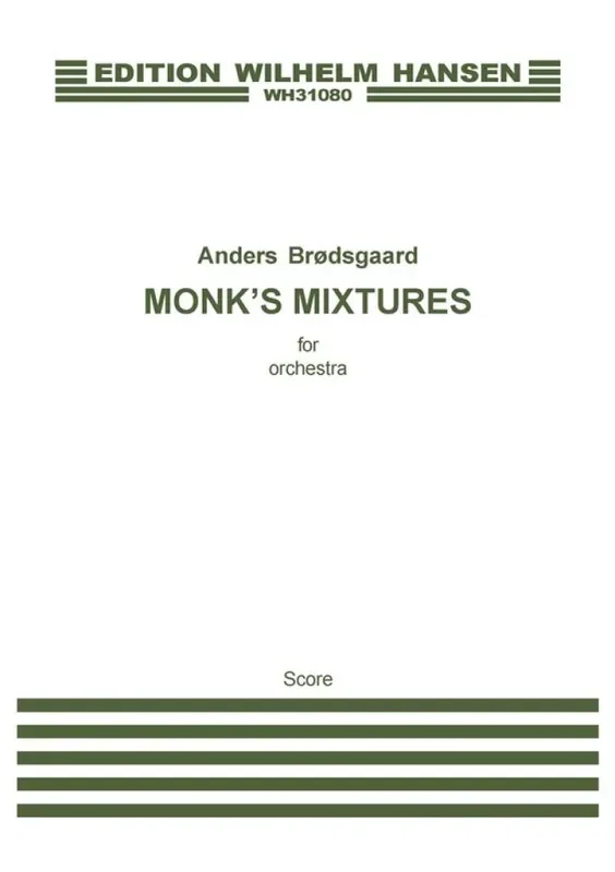 Anders Brødsgaard Monk‘s Mixtures Orchester