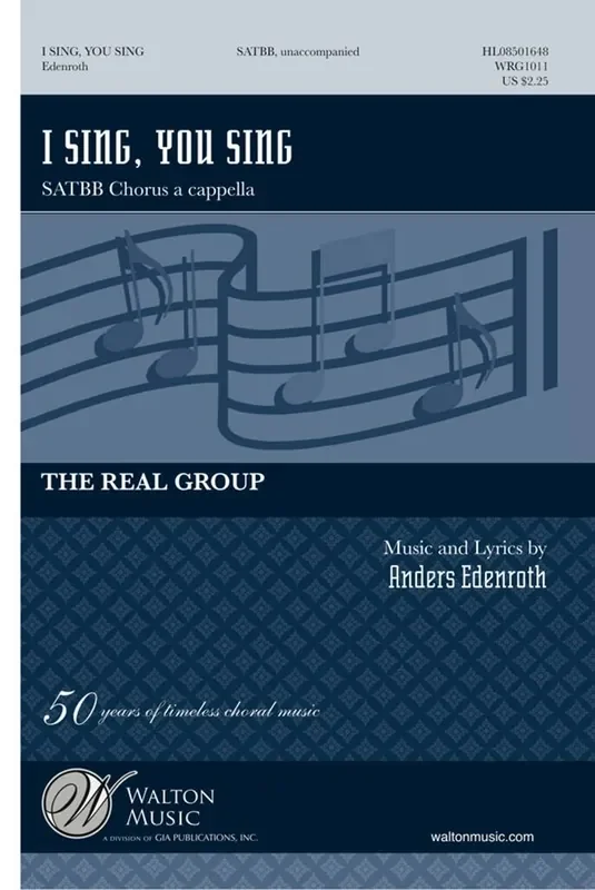 Anders Edenroth I Sing, You Sing Gemischter Chor mit Begleitung