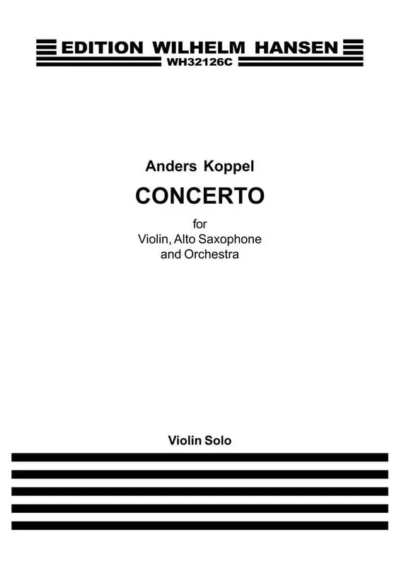 Anders Koppel Concerto For Violin, Saxophone and Orchestra Orchester