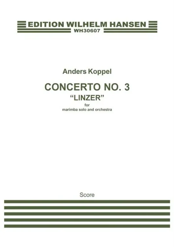 Anders Koppel Concerto No. 3 ‘Linzer‘ For Marimba And Orchestra Orchester mit Solo