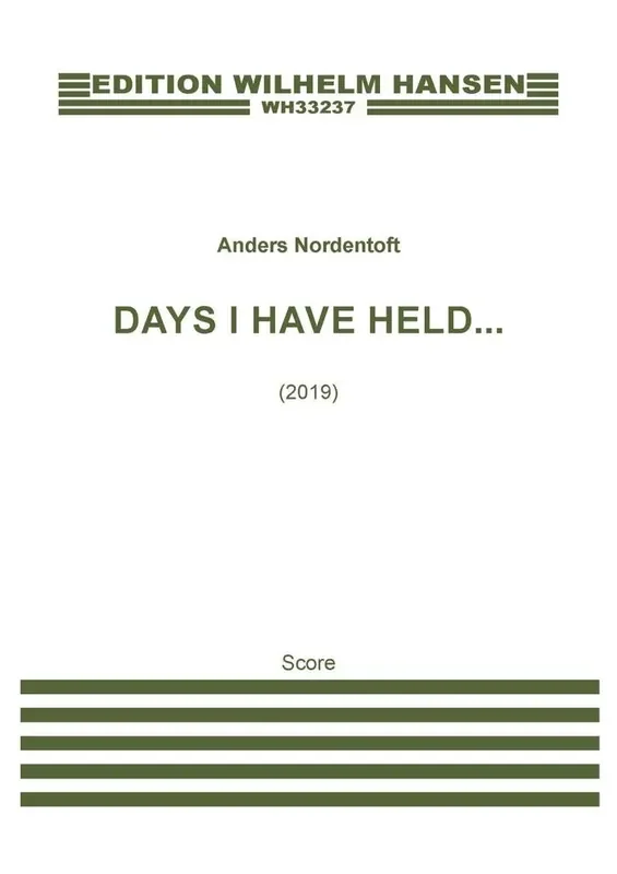 Anders Nordentoft Days I Have Held Kammerensemble