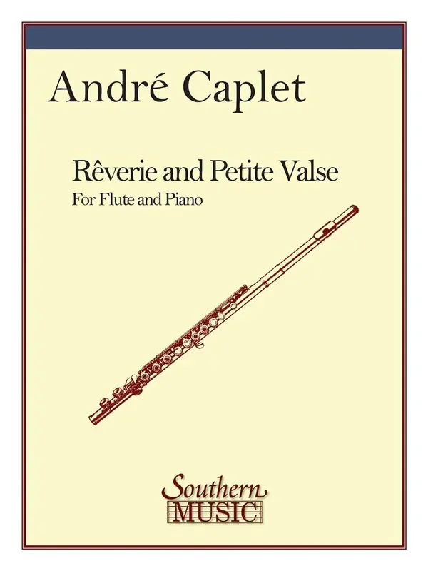 André Caplet Reverie and Petite Valse (Waltz) Flöte mit Begleitung