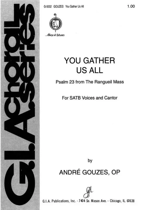 André Gouzes OP You Gather Us All Gemischter Chor mit Klavier/Orgel