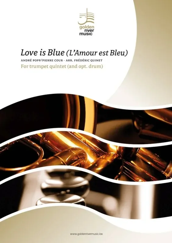 Andre Popp Love is Blue (Arr. Frédéric Quinet) Trompete Ensemble