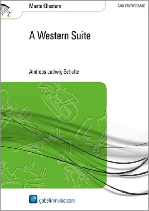 Andreas Ludwig Schulte A Western Suite Fanfarenorchester