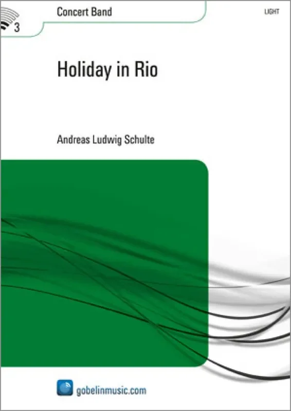 Andreas Ludwig Schulte Holiday in Rio Blasorchester