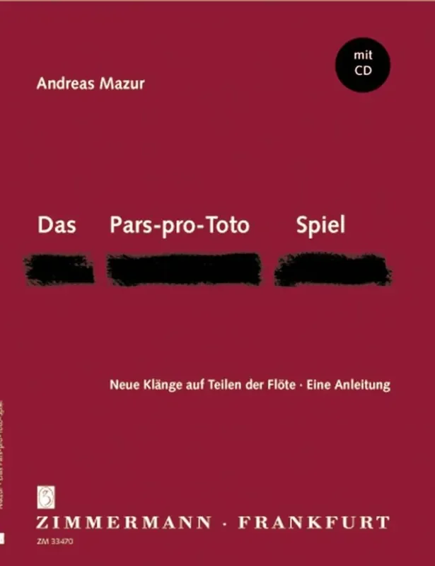 Andreas Mazur Das Pars-pro-Toto-Spiel Flöte Solo