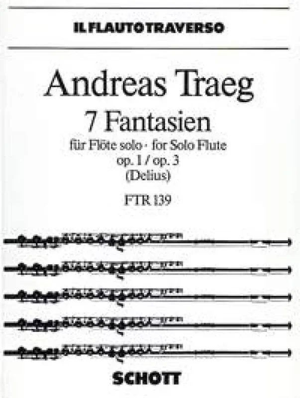 Andreas Traeg Seven Fantasies op. 1 + 3 Flöte Solo