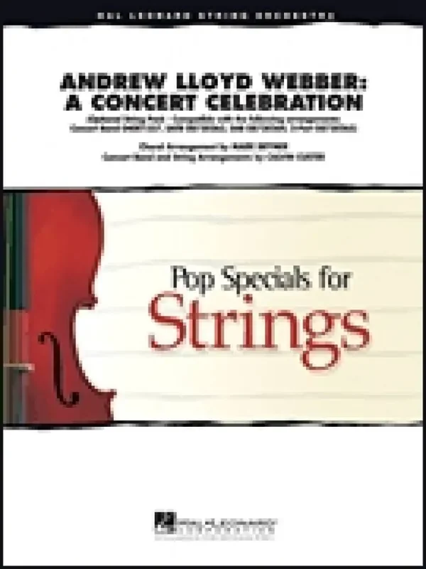 Andrew Lloyd Webber Andrew Lloyd Webber A Concert Celebration (Arr. Mark Brymer) Streichensemble