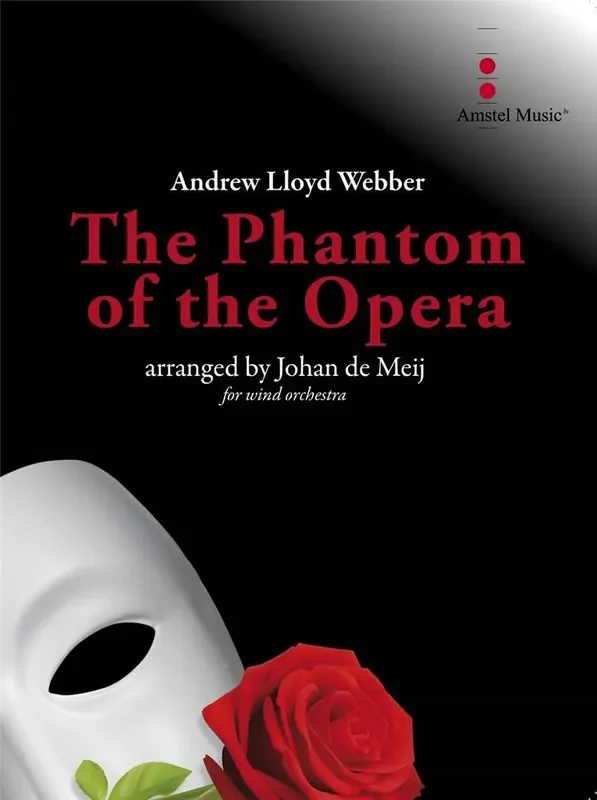 Andrew Lloyd Webber The Phantom of the Opera (Arr. Johan de Meij) Blasorchester
