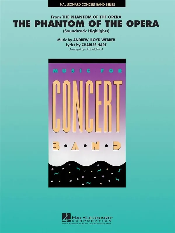 Andrew Lloyd Webber The Phantom of the Opera (Soundtrack Highlights) (Arr. Paul Murtha) Blasorchester