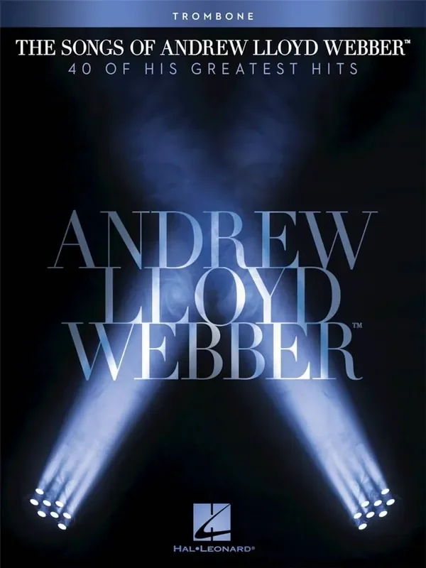 Andrew Lloyd Webber The Songs of Andrew Lloyd Webber Posaune Solo