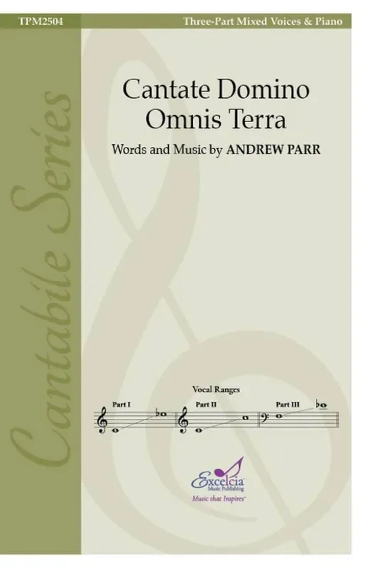 Andrew Parr Cantate Domino Omnis Terra Gemischter Chor mit Begleitung