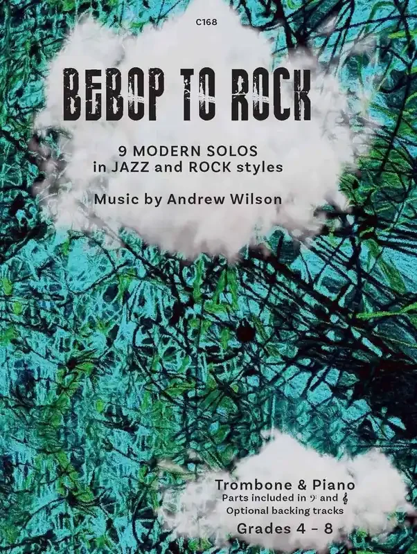 Andrew Wilson Bebop to Rock Posaune mit Begleitung