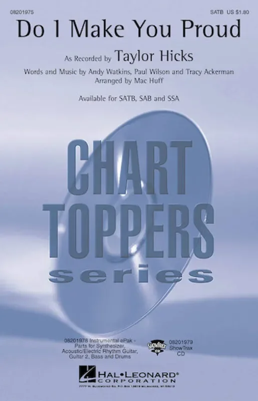 Andy Watkins Do I Make You Proud (Arr. Mac Huff) Gemischter Chor mit Begleitung