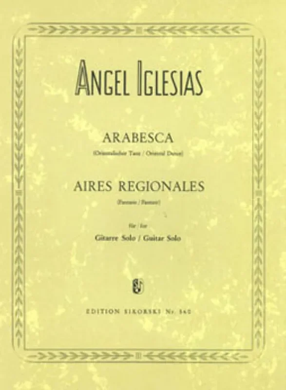 Angel Iglesias Arabesca und Aires Regionales Gitarre Solo