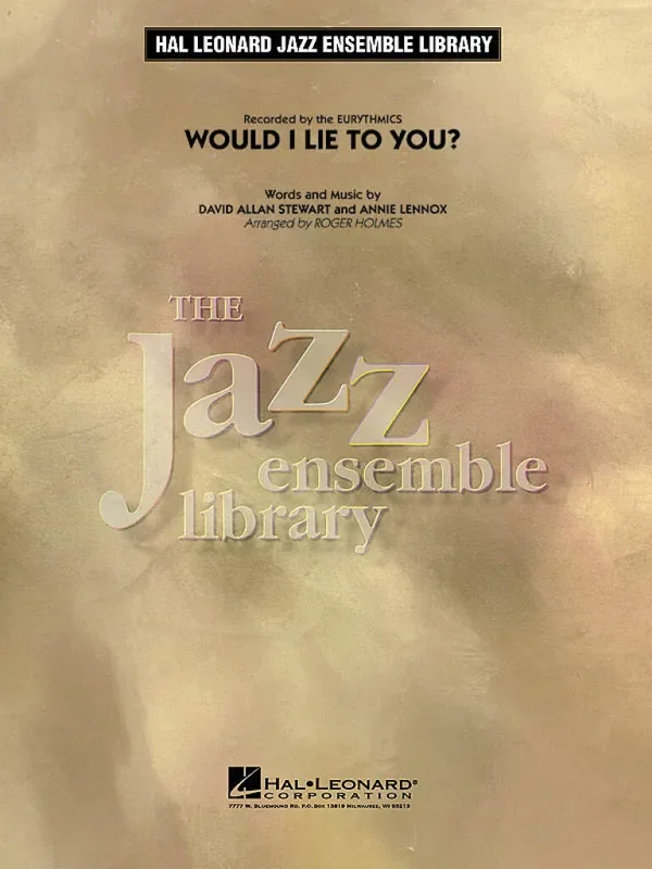 Annie Lennox Would I Lie To You? (Arr. Roger Holmes) Jazz Ensemble