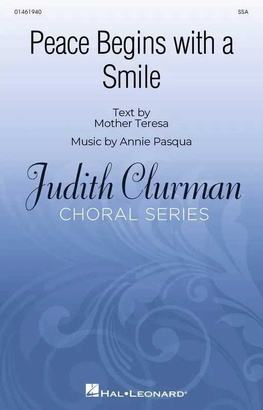 Annie Pasqua Peace Begins with a Smile Frauenchor mit Begleitung