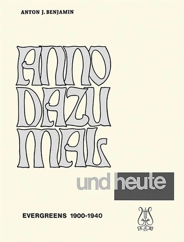 Anno Dazumal – und heute Klavier Solo