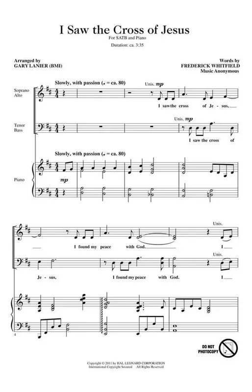 Anonymous I Saw the Cross of Jesus (Arr. Gary Lanier) Gemischter Chor mit Klavier/Orgel