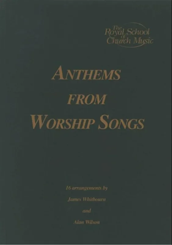 Anthems From Worship Songs Gemischter Chor mit Begleitung