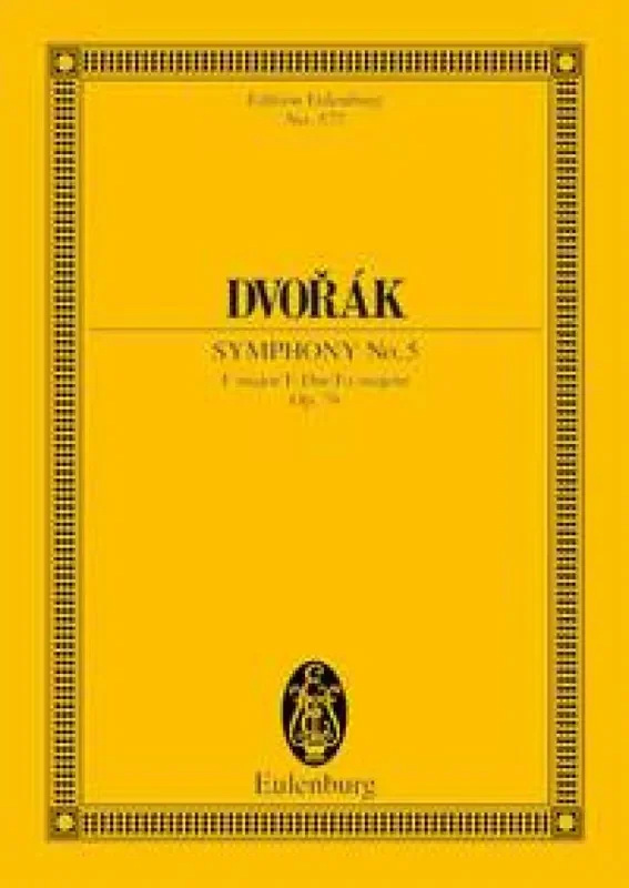 Antonín Dvořák Symphony No. 5 In F Major Op. 76 B 54 Orchester