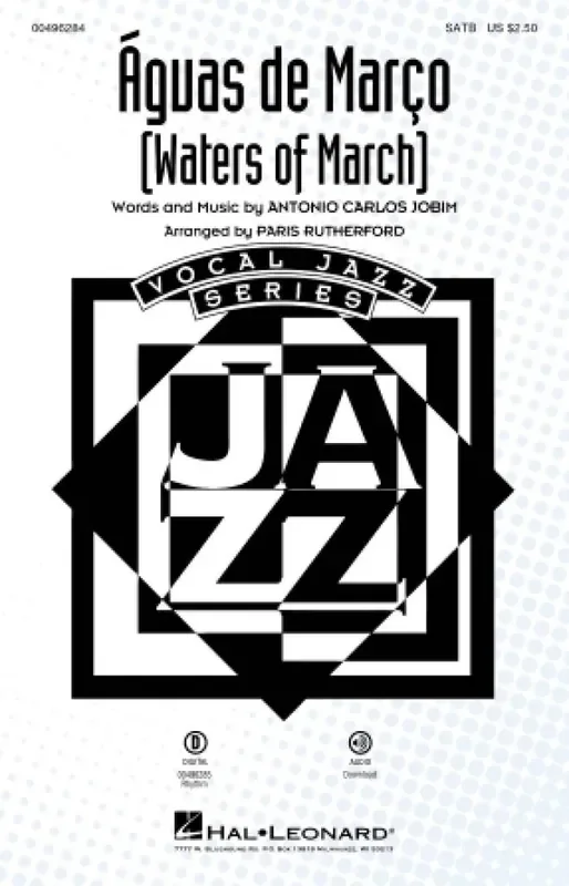 Antonio Carlos Jobim Águas de Março (Waters of March) (Arr. Paris Rutherford) Gemischter Chor mit Begleitung
