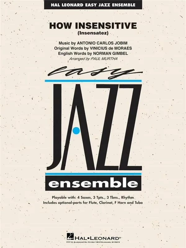 Antonio Carlos Jobim How Insensitive (Insensatez) (Arr. Paul Murtha) Jazz Ensemble