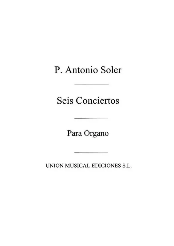 Antonio Soler Seis Conciertos Orgel